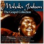 The Gospel Collection - Mahalia Jackson