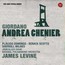 Giordano: Andrea CHNier - James Levine
