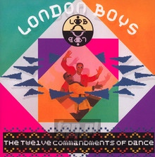 The Twelve Commandments Of Dance - London Boys - powiększ The Twelve Commandments Of Dance - London Boys