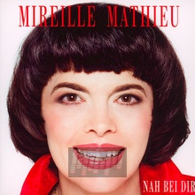 Nah Bei Dir - Mireille Mathieu