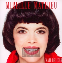 Nah Bei Dir - Mireille Mathieu - bigger Nah Bei Dir - Mireille Mathieu
