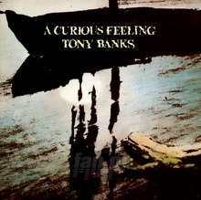A Curious Feeling - Tony Banks