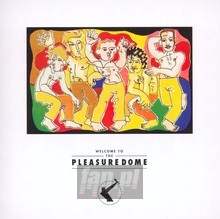 Welcome To The Pleasuredome - Frankie Goes To Hollywood