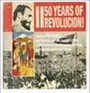 50 Years Of Revolucion! - V/A