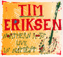 Northern Roots Live In Namest - Tim Eriksen