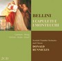 Bellini: I Capuletti E I Montecchi - Larmore / Sco / Runnicles