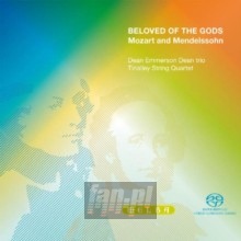 Beloved Of The Gods - Mozart / Mendelssohn Beloved Of The Gods - Mozart / Mendelssohn