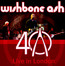 40th Anniversary Concert - Wishbone Ash