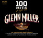 100 Hits Legends - Glenn Miller