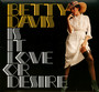 Is It Love Or Desire - Betty Davis