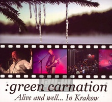 Alive & Well.....In Krakw - Green Carnation
