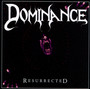 Resurrected - Dominance