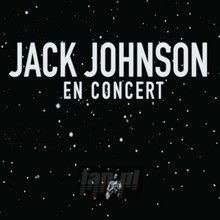 En Concert - Jack Johnson En Concert - Jack Johnson