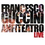 Anfiteatro -Live - Francesco Guccini