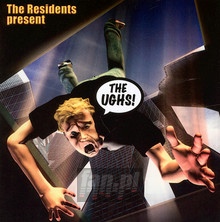 Ughs! - The Residents