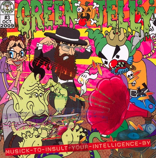 Music To Insult Your Intelligence By - Green Jelly