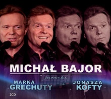 Piosenki Marka Grechuty I Jonasza Kofty - Micha Bajor