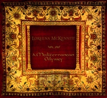 A Mediterranean Odyssey - Loreena McKennitt