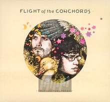 I Told You I Was Freaky - Flight Of The Conchords