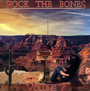Rock The Bones 7 - Rock The Bones   