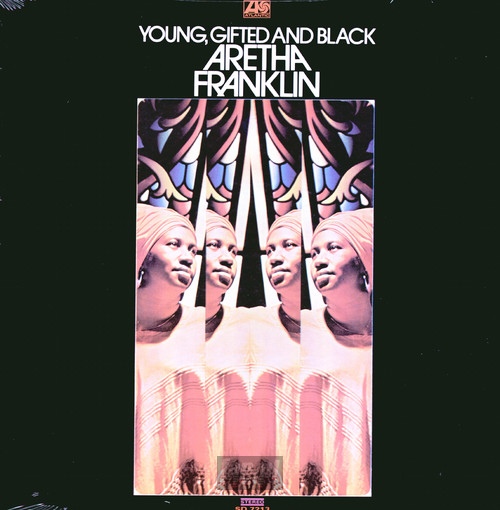 Young, Gifted & Black - Aretha Franklin