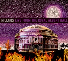 Live From The Royal Albert Hall - The Killers