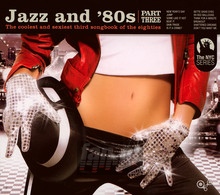 Jazz & 80'S vol.3 - Jazz &...   