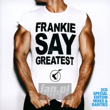 Frankie Say Greatest - Frankie Goes To Hollywood