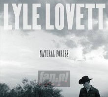 Natural Forces - Lyle Lovett Natural Forces - Lyle Lovett