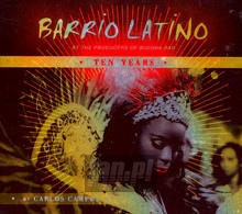 Barrio Latino-10 Years - Barrio Latino   