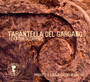 Tarantella Del Gargano - I Cantori Di Carpino