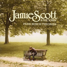 Park Bench Theories - Jamie Scott / The Town - bigger Park Bench Theories - Jamie Scott / The Town