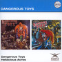 Dangerous Toys/Hellacious - Dangerous Toys
