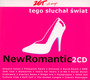 New Romantic - Tego Sucha wiat   