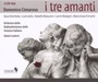 I Tre Amanti - D. Cimarosa
