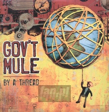 By A Thread - Gov't Mule