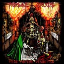 Fede Potere Vendetta - Rosae Crucis