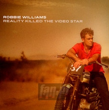 Reality Killed The Video Star - Robbie Williams