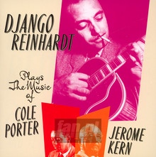 Plays Cole Porter & Jerome Kern - Django Reinhardt