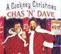 A Cockney Christmas - Chas'n Dave