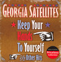 Keep Your Hands To Yourse - Georgia Satellites