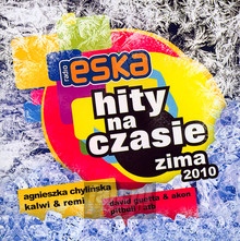 Hity Na Czasie Zima 2010 - Radio Eska: Hity Na Czasie   