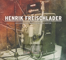 Henrik Freischlader-Recor - Henrik Freischlader