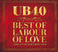 Best Of Labour Of Love - UB40