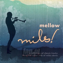 Mellow Miles - Miles Davis