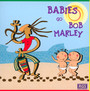 Babies Go - Bob Marley - Tribute to Bob Marley