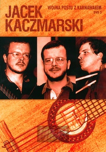 Wojna Postu Z Karnawaem - Jacek Kaczmarski / Zbigniew apiski / Przemysaw Gintrowski