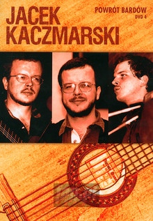 Powrt Bardw - Jacek Kaczmarski
