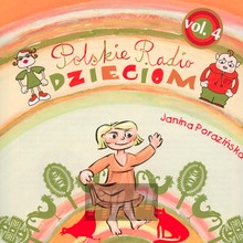 Polskie Radio Dzieciom vol.4 (Janina Poraźińska) - Polskie Radio Dzieciom