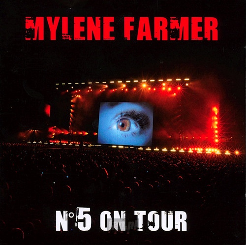 N 5 On Tour - Mylene Farmer